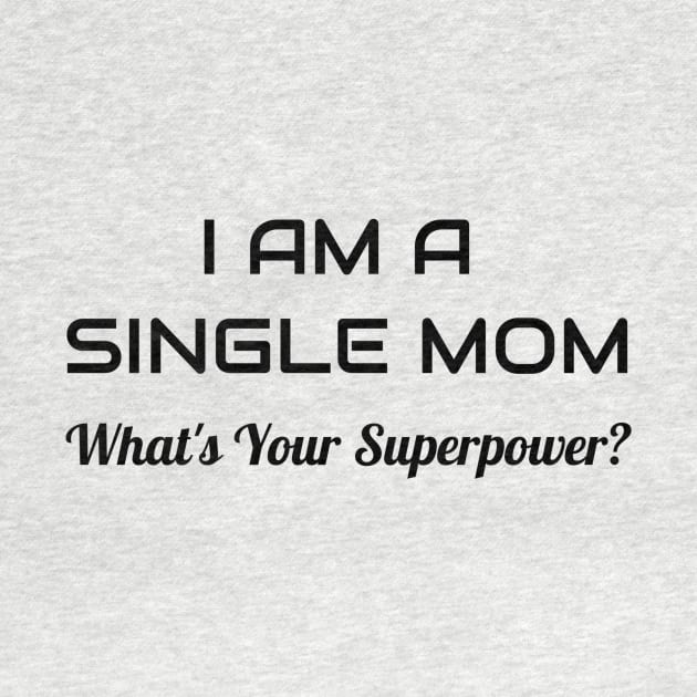 I Am A Single Mom by Jitesh Kundra